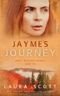 Cover: Jayme's Journey (Smoky Mountain Secrets, #6) - Laura Scott