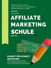 Abbildung von: Affiliate Marketing Schule - Books on Demand