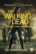 Cover: Retorno para Woodbury - The Walking Dead - vol. 8 - Galera