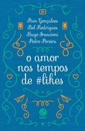 Cover: O amor nos tempos de #likes - Galera