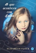 Cover: O que aconteceu com Emma - Verus