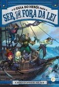Cover: O guia do her&oacute;i para ser um fora da lei - Liga dos pr&iacute;ncipes - vol. 3 - Verus