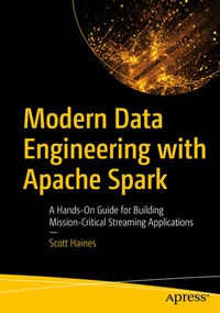 Abbildung von: Modern Data Engineering with Apache Spark - Apress