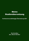 Cover: Meine Studien&uuml;bersetzung - Konfessionsunabh&auml;ngige &Uuml;bersetzung 2021 - tredition
