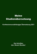 Cover: Meine Studien&uuml;bersetzung - Konfessionsunabh&auml;ngige &Uuml;bersetzung 2021 - tredition