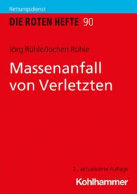 Abbildung von: Massenanfall von Verletzten - Kohlhammer