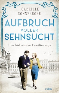 Abbildung von: Aufbruch voller Sehnsucht - Lübbe