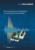 Cover: Elektromagnetische Vertr&auml;glichkeit von elektrischen Kleinantrieben - Vogel Communications Group GmbH & Co. KG