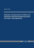 Cover: Adsorber-Compounds f&uuml;r mobile und station&auml;re Adsorptionsw&auml;rmepumpen mit hoher Leistungsdichte - Logos Berlin