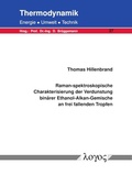 Cover: Raman-spektroskopische Charakterisierung der Verdunstung bin&auml;rer Ethanol-Alkan-Gemische an frei fallenden Tropfen - Logos Berlin