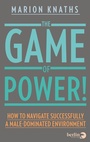 Cover: The Game of Power! - Berlin Verlag