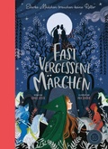 Cover: Fast vergessene M&auml;rchen - 360 Grad Verlag und Medien