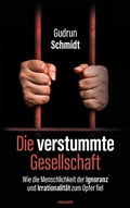 Cover: Die verstummte Gesellschaft - novum Verlag