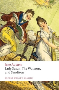 Abbildung von: Lady Susan, The Watsons, and Sanditon - OUP eBook