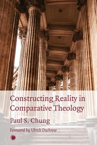 Enlarge image Cover: Constructing Reality in Comparative Theology - James Clarke & Co Ltd