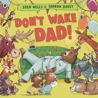 Enlarge image Cover: Don't Wake Dad! - Ladybird