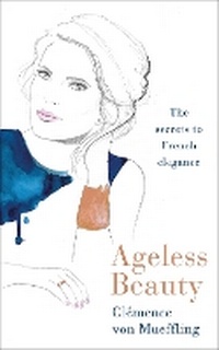 Abbildung von: Ageless Beauty - Michael Joseph Ltd