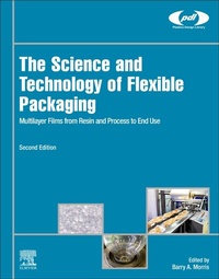 Enlarge image Cover: The Science and Technology of Flexible Packaging - William Andrew Publishing