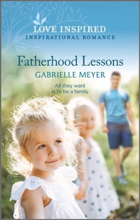 Enlarge image Cover: Fatherhood Lessons - Love Inspired