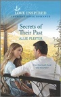 Cover: Secrets of Their Past - Love Inspired