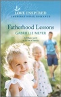 Cover: Fatherhood Lessons - Love Inspired