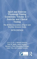 Cover: Sport and Exercise Physiology Testing Guidelines: Volume II - Exercise and Clinical Testing - Routledge