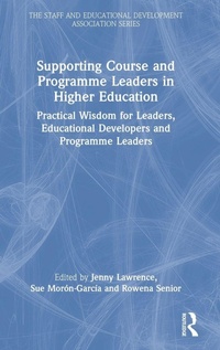 Enlarge image Cover: Supporting Course and Programme Leaders in Higher Education - Routledge