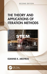 Enlarge image Cover: The Theory and Applications of Iteration Methods - CRC Press