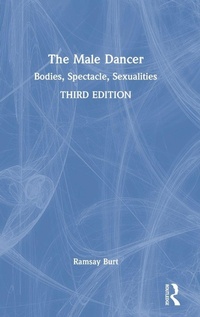 Enlarge image Cover: The Male Dancer - Routledge