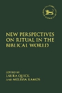 Enlarge image Cover: New Perspectives on Ritual in the Biblical World - T.& T.Clark Ltd