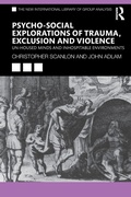 Cover: Psycho-social Explorations of Trauma, Exclusion and Violence - Routledge