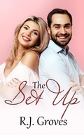 Cover: The Set Up - R.J. Groves