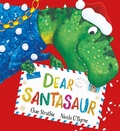 Cover: Dear Santasaur - Scholastic