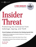 Cover: Insider Threat: Protecting the Enterprise from Sabotage, Spying, and Theft - Elsevier