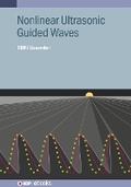 Cover: Nonlinear Ultrasonic Guided Waves - Institute of Physics Publishing