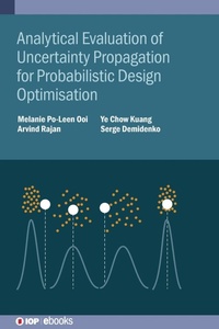 Enlarge image Cover: Analytical Evaluation of Uncertainty Propagation for Probabilistic Design Optimisation - Institute of Physics Publishing