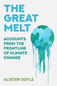 Abbildung von: The Great Melt - The History Press Ltd