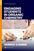 Cover: Engaging Students in Organic Chemistry - Oxford University Press Inc