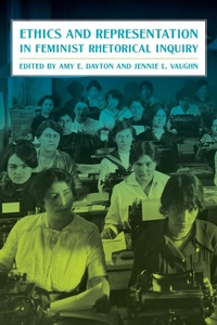 Abbildung von: Ethics and Representation in Feminist Rhetorical Inquiry - LAPA Publishers