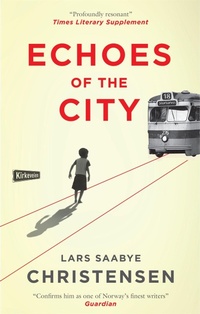 Abbildung von: Echoes of the City - MacLehose Press