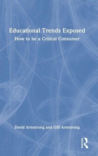 Enlarge image Cover: Educational Trends Exposed - Routledge