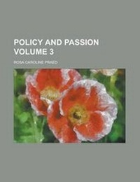 Enlarge image Cover: Policy and Passion Volume 3 - Rarebooksclub.com