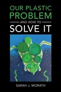 Abbildung von: Our Plastic Problem and How to Solve It - Cambridge University Press