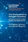 Cover: The Shortest Path to Network Geometry - Cambridge University Press