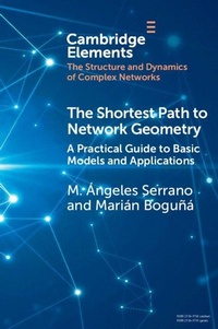Enlarge image Cover: The Shortest Path to Network Geometry - Cambridge University Press