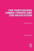 Cover: The Portuguese Armed Forces and the Revolution - Routledge