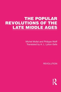 Abbildung von: The Popular Revolutions of the Late Middle Ages - Routledge