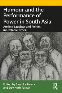 Abbildung von: Humour and the Performance of Power in South Asia - Routledge India
