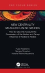 Cover: New Centrality Measures in Networks - Chapman & Hall/CRC