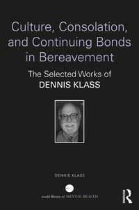 Abbildung von: Culture, Consolation, and Continuing Bonds in Bereavement - Routledge